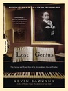Lost Genius (eBook): The Curious and Tragic Story of an Extraordinary Musical Prodigy